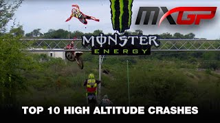 Top 10 Insane High Altitude Crashes - MXGP #Motocross