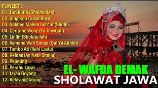 Full Sholawat Jawa Terbaik versi El Wafda Demak (Musik Islami Religi)