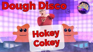 Hokey Cokey | Dough Disco