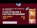 Day 47 SECTION 5 DAY 7 MFM 70 Days Prayer & Fasting 2022.Prayers from Dr DK Olukoya, G.O MFM