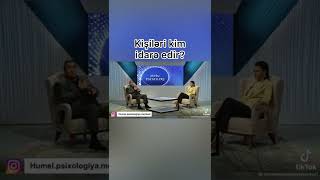 Kişi psixologiyası. Kişiləri kim idarə edir?