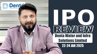 #IPO Review - Denta Water and Infra Solutions Limited