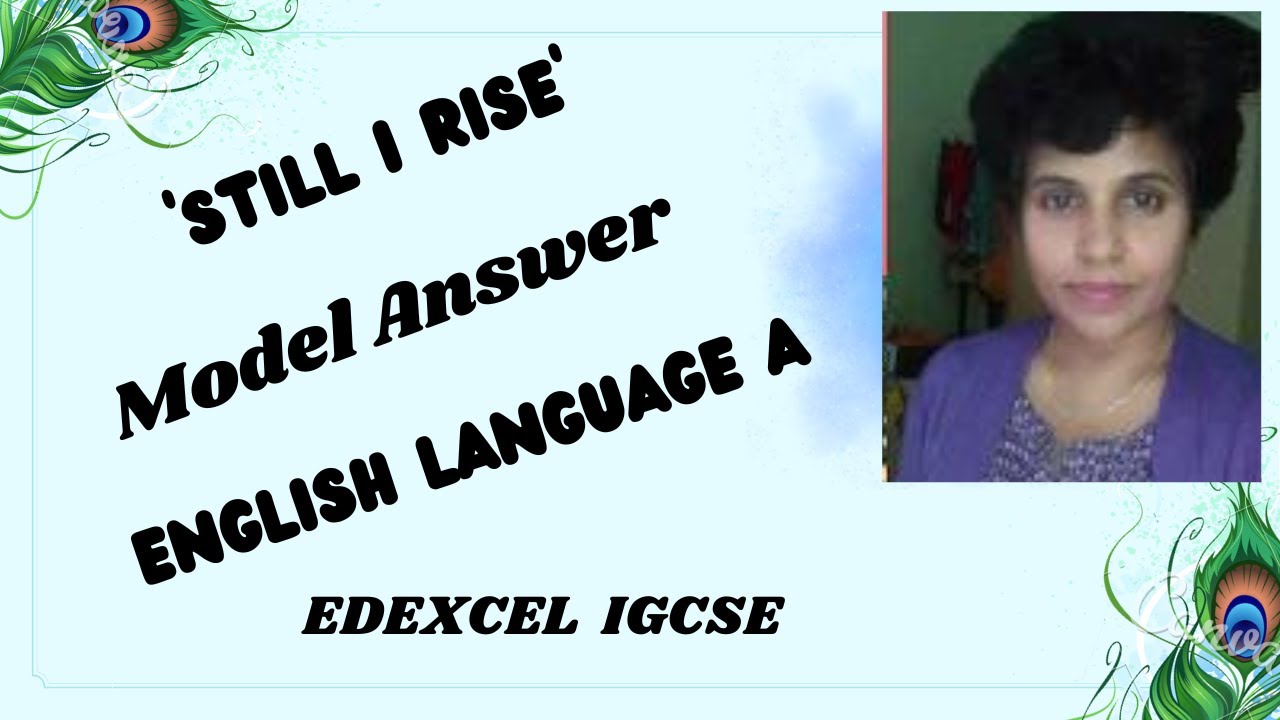 EDEXCEL IGCSE ENGLISH LANGUAGE A/ STILL I RISE - YouTube