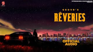 Reveries : Grovr | Defective Future Records | New Punjabi Songs 2023