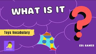 What's this? – Guess the Toy | English Vocabulary Guessing Game for kids (ESL)