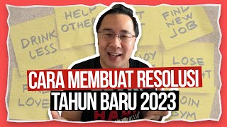 Cara Membuat dan Mencapai Resolusi Tahun Baru 2023 -  Mindset Dan Mental Orang Sukses