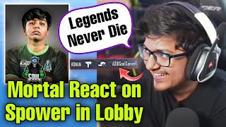 Mortal React on Spower in Lobby 🔥💯