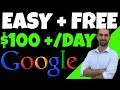 How to Make 100 Dollars a Day From Google For Free