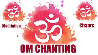 Om | Om Chanting | Om Meditation | Om Mantra Chanting | OM Meditation For Positive Energy