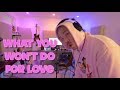 What you won't do for love - Bobby Caldwell (Cover)