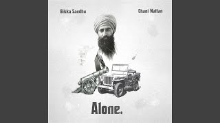 Alone (feat. Bikka Sandhu)