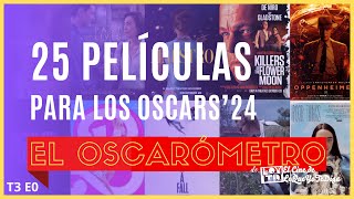 El Oscarómetro 2024 #00: Las 25 películas que compiten por el Oscar