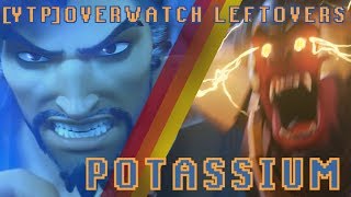 [YTP] Overwatch - LEFTOVERS: POTASSIUM