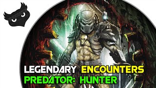 Tabletop Tuesday | Hunter Variant | Legendary Encounters: Predator Deckbuilding Game