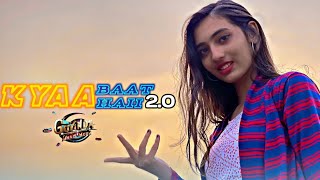 Kyaa Baat Hai 2.0 | Govinda Naam Mera | Vicky & Kiara | Dance Cover