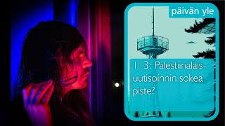 Päivän yle: Palestiinalaisuutisoinnin sokea piste?