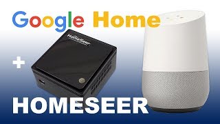 (HS3) Integrating Google Home \u0026 HomeSeer