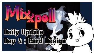 Daily Mixxpell Update | Day 4 | Card Design (1)