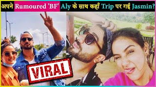Aly Goni And Jasmin Bhasin Go On A Vacation | Here's Fun Pictures