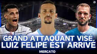 🚨MERCATO : FELIPE VA SIGNER 🔥L'OM VISE UN GRAND ATTAQUANT 🔥PAU LOPEZ DE RETOUR EN LIGUE 1 ?? ETC...