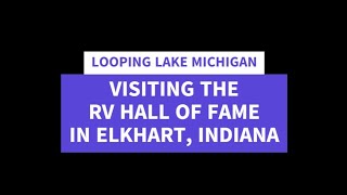 RV HALL OF FAME IN ELKHART INDIANA