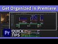 How to Organize Your Projects in Premiere Pro | Quick Tips with Vinnie Hobbs | Adobe Video