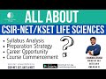 ALL ABOUT CSIR NET LIFE SCIENCES & KSET LIFE SCIENCES -2024