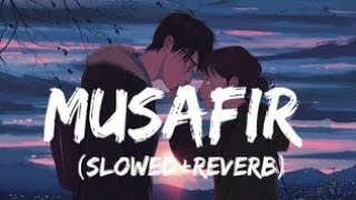 Musafir||~Slowed+Reverb||~lofi|| Atif Aslam|| YouTube||