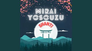 Mirai Yosouzu (Japanese Ballad)