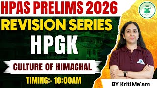 HP GK: Culture of Himachal | HPAS Prelims 2025 HP GK Revision Series | HPAS Prelims Preparation