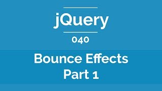 Arabic jQuery Practical Course #040 - Create Bounce Effects Part 1