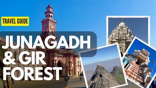 Exploring Junagadh : Unveiling Its History and Landmarks | Girnar | Gir Forest