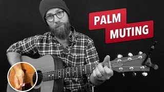 How to add palm muting to your strumming