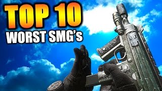 Top 10 "WORST SMG'S" in COD HISTORY (Top Ten) Call of Duty | Chaos