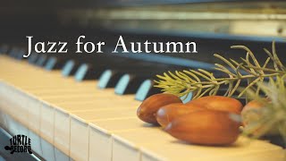 【新定番！】秋に聴きたくなるオシャレなジャズbgm 〜BGM for Autumn - Jazz for Fall!〜