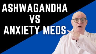 Ashwagandha vs. Anxiety Medications: Which is Right for You?