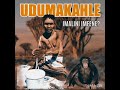 UDUMAKAHLE uthando lwakudala
