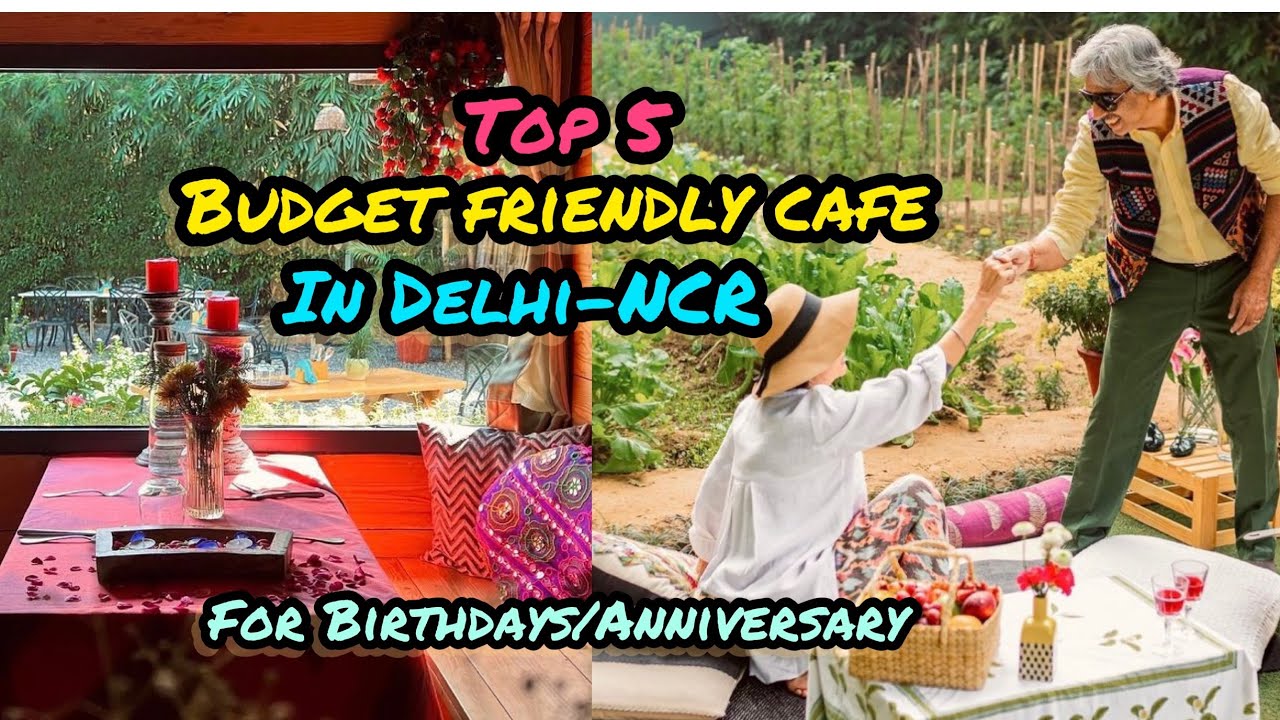 Top 5 Budget Friendly Cafe In Delhi-NCR | Budget Cafe In Delhi | Best ...