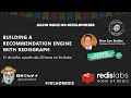 [#JulhoRedis| English Content] Building a Recommendation Engine with RedisGraph