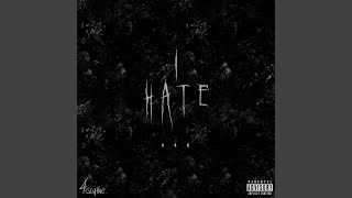 I HATE . . .