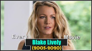 Blake Lively Movies (2005-2020)