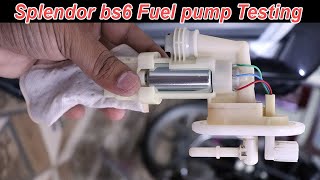 Splendor BS6 Fuel Pump  Testing