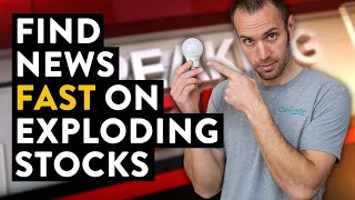 How to Find News Fast on Exploding Stocks