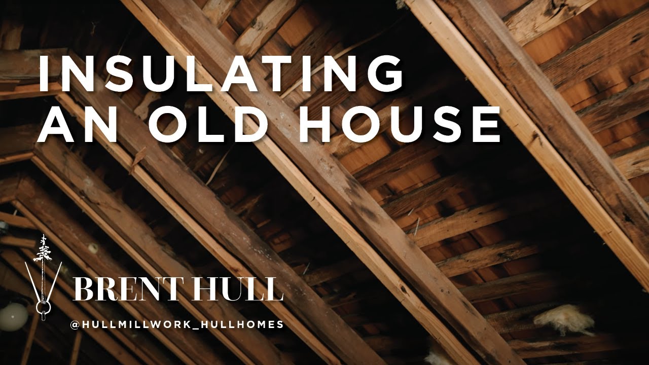 How Do I Insulate My Old House At Sarah Rachel Blog
