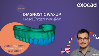 Diagnostic Waxup Model - Model Creator Workflow VIDEO TUTORIAL