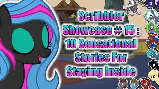 Scribbler Showcase #15: 10 Sensational Stories For Staying Inside (RECOMMENDATIONS)