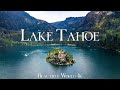 FLYING OVER LAKE TAHOE (4K UHD) Amazing Beautiful Nature Scenery with Relaxing Music | Piano Music