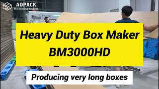 Aopack Heavy Duty Box Maker BM3000HD Can Process Cardboard With Unlimited Length. #boxmakingmachine