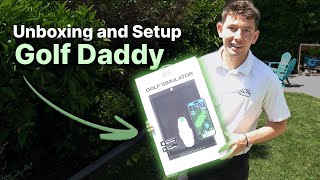 Unboxing and Setup of the Golf Daddy Simulator