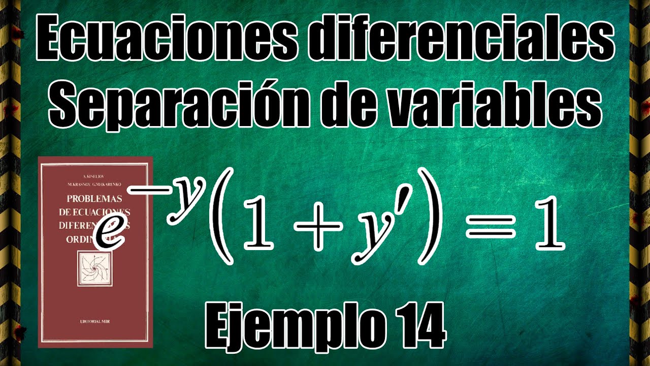 Ecuaciones Diferenciales Variables Separables Paso Por Paso | Ejemplo ...